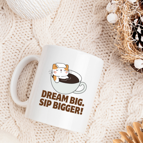 Inspirational coffee mug for coffee, tea, or hot chocolate